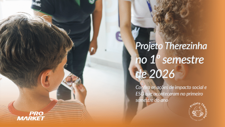 Impacto social e ESG: Projeto Therezinha no 1º semestre de 2026