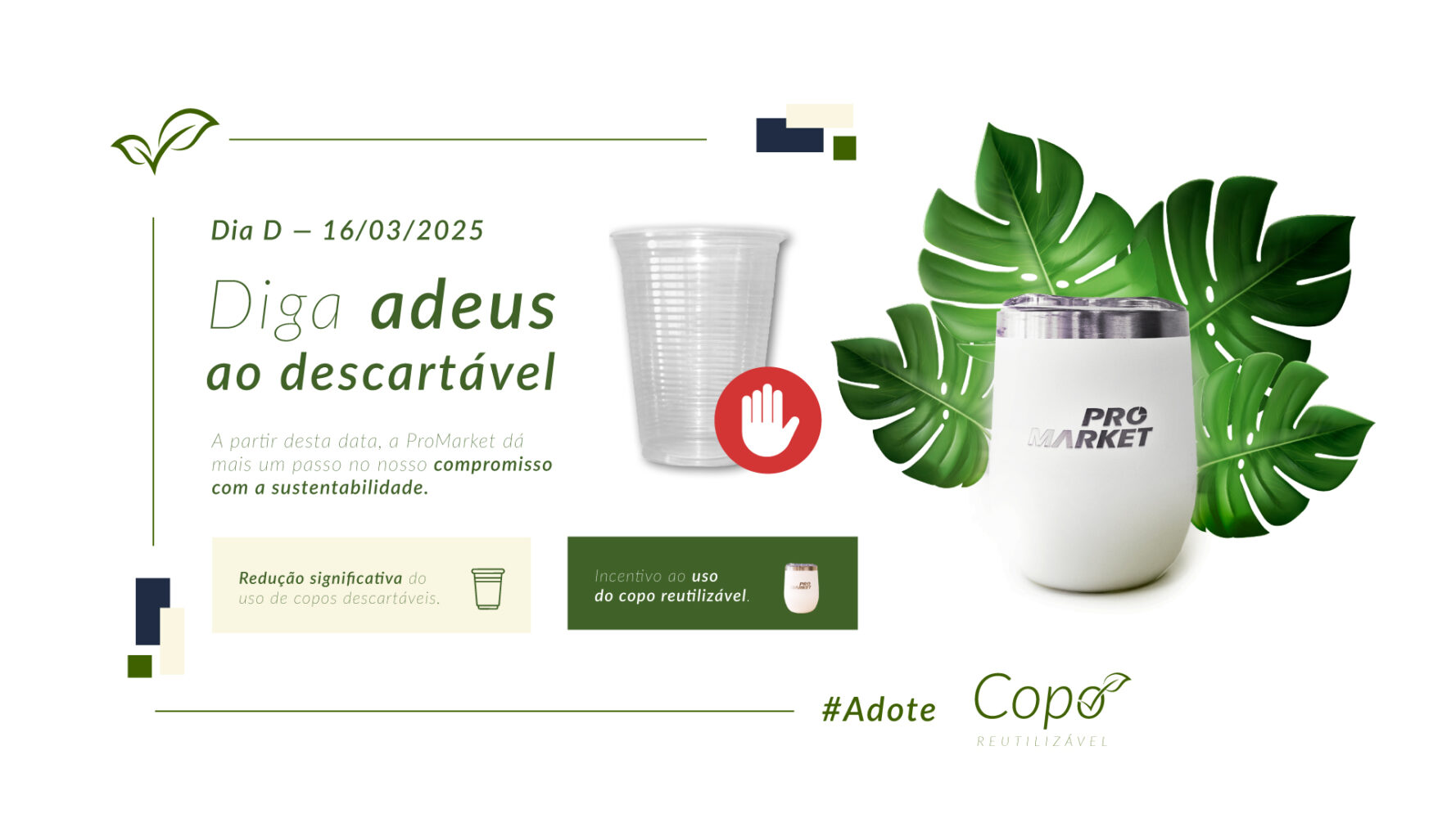 Campanha do copo reutilizável na ProMarket