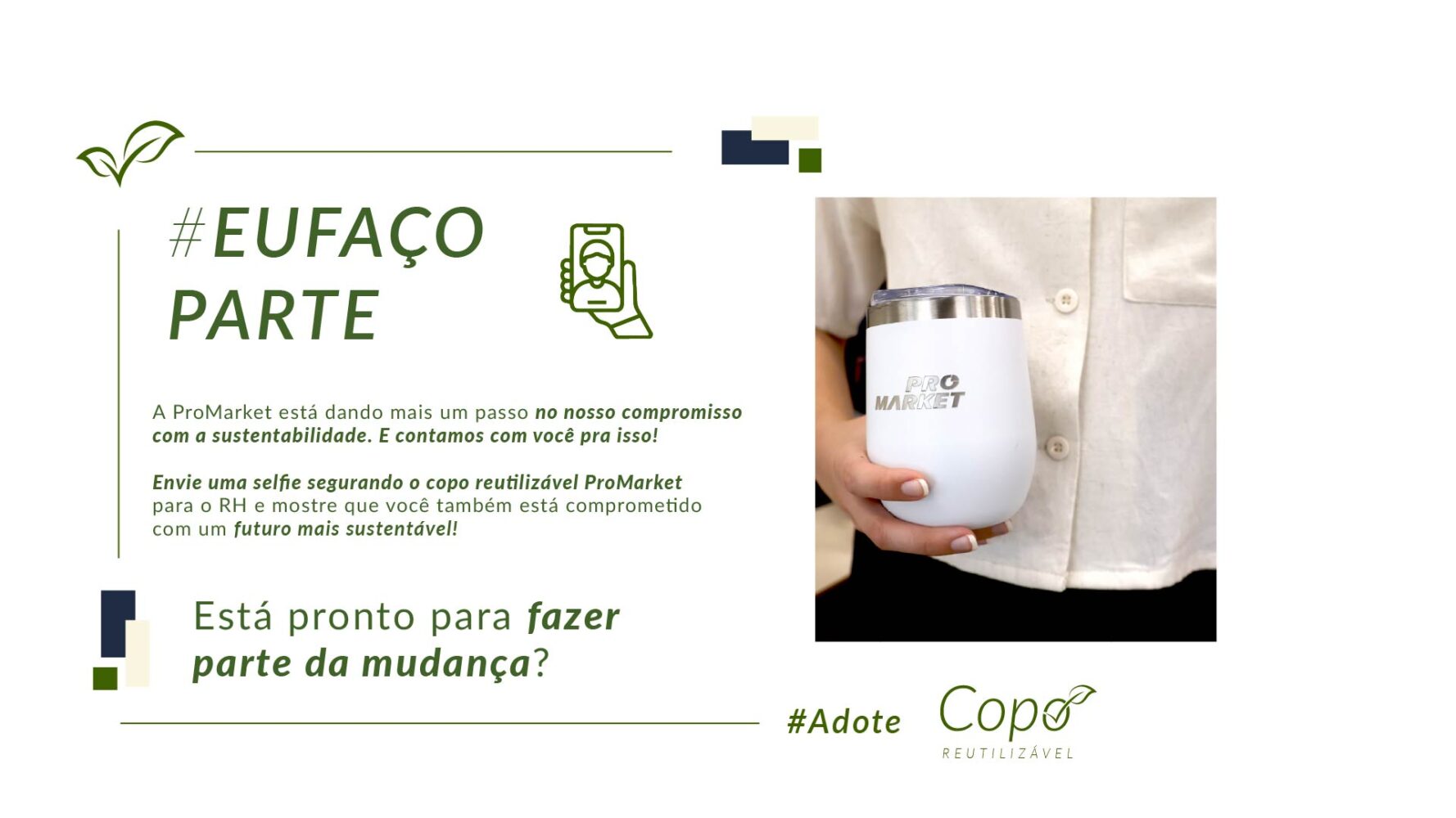 Campanha do copo reutilizável na ProMarket